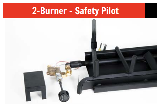 Assembled 2 Burner w/ Safety Pilot System
